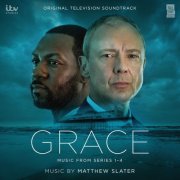 Matthew Slater - Grace: Music From Series 1 - 4 (Original Television Soundtrack) (2024)