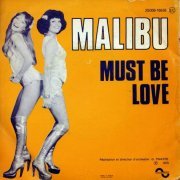 Malibu - Must Be Love (1978)