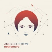 Negramaro - Amore Che Torni (2017) [Hi-Res]