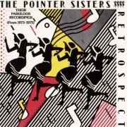 The Pointer Sisters - Retrospect - Their Fabulous Recordings (From 1973-1975) (1981)