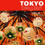 Various Artists - Tokyo Chillout 8 (2025)