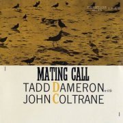 Tadd Dameron with John Coltrane - Mating Call (1956) 320 kbps+CD Rip{RVG Remasters}