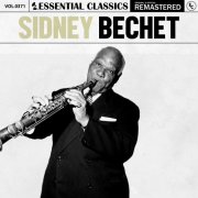 Sidney Bechet - Essential Classics, Vol. 371: Sidney Bechet (2024)