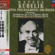 Rafael Kubelik - Brahms: Symphonies No.3 & No.4 (1958) [2009 SHM-CD]