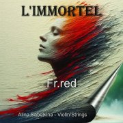 Fr.red - L'IMMORTEL (2025) Hi-Res