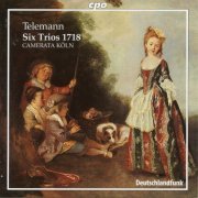 Camerata Köln - Telemann: 6 Trios (2004)