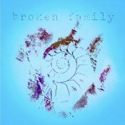 Broken Family - The Broken Family Album (2023) [Hi-Res]