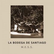 M.E.S.S. - La Bodega de Santiago (2022)