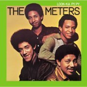 The Meters - Look-Ka Py Py (2005)