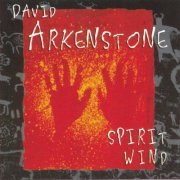 David Arkenstone - Spirit Wind (1997)