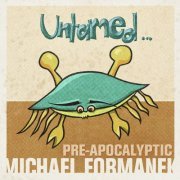 Michael Formanek Quartet - Pre-Apocalyptic (2020)