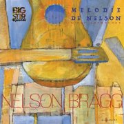 Nelson Bragg - Mélodie de Nelson: A Pop Anthology (2025) [Hi-Res]
