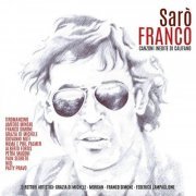 VA - Sarò Franco (Canzoni inedite di Califano) (2023)