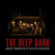 Olivier Deriviere - The Deep Dark (Gueules Noires) (2023)