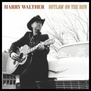 Harry Walther - Outlaw on the Run (2022)