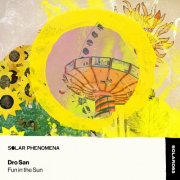 Dro San - Fun In The Sun (2024)