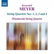 Wieniawski String Quartet - Meyer: String Quartets Nos. 1, 2, 3 & 4 (2013)