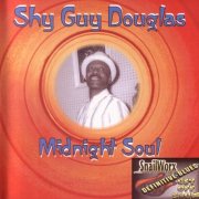 Shy Guy Douglas - Midnight Soul (2006)