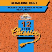 Geraldine Hunt – It Doesn't Only Happen At Night / Heart/Heart (1993)