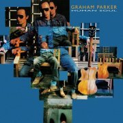 Graham Parker - Human Soul (1989)