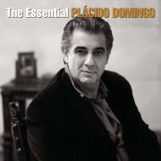 Plácido Domingo - The Essential (2001)