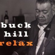 Buck Hill - Relax (2006)