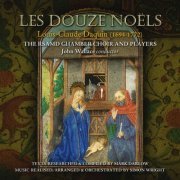 RSAMD Academy Chamber Choir and John Wallace - Daquin: Les douze Noëls (2004)