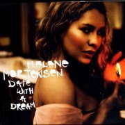 Malene Mortensen - Date With A Dream (2006) [Hi-Res]