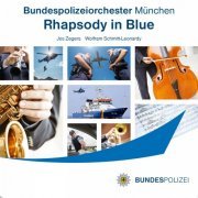 Bundespolizeiorchester München - Rhapsody in Blue (2020) [Hi-Res]