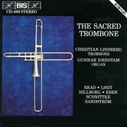 Christian Lindberg, Gunnar Idenstam - Lindberg, Christian: Sacred Trombone (The) (1991)