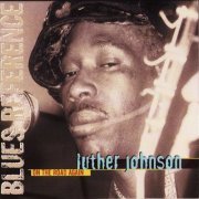 Luther Johnson - On the Road Again (Reissue, Remastered) (1972/2000)