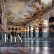 Filippo Emanuele Ravizza - Fux: Complete Music for Harpsichord (2017) [CD Rip]