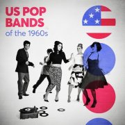 Various Artists - US Pop Bands of the 1960s (2019)