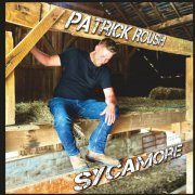 Patrick Roush - Sycamore (2024)