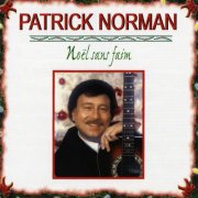 Patrick Norman - Noël sans faim (1992)