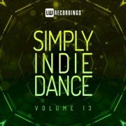 VA - Simply Indie Dance, Vol. 13 (2022)