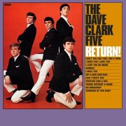 The Dave Clark Five - The Dave Clark Five Return! (2019 - Remaster) (1964) Hi-Res