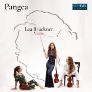 Lea Brückner, Gábor Ladányi, Tamilla Guliyeva - Pangea (2024) [Hi-Res]