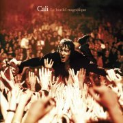 Cali - Le Bordel Magnifique (2006)