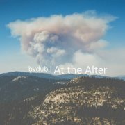 Bvdub - At the Alter (2019)