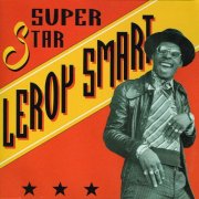 Leroy Smart - Superstar (2014)