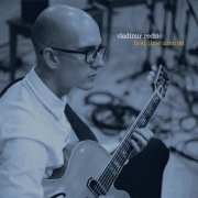 Vladimir Redzic - First Time Around (2026) [Hi-Res]