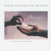 Peter Seiler & Lisa Franco - Peaceful (2009)