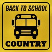 VA - Back To School Country (2023)