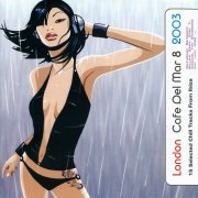 VA - London Cafe Del Mar 8 (2003)