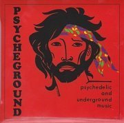 Psycheground - Psychedelic And Underground Music (Reissue) (1971/2009)