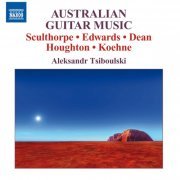 Aleksandr Tsiboulski - Australian Guitar Music (2010)