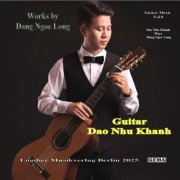 Dao Nhu Khanh - Dao Nhu Khanh Plays Dang Ngoc Long (2025) Hi-Res