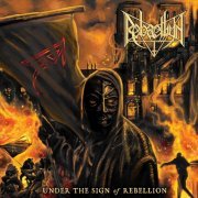 Rebaelliun - Under the Sign of Rebellion (2023)