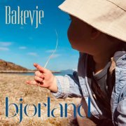 Bjorland - Bakevje (2025) Hi-Res